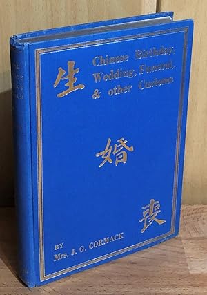 Seller image for Chinese Birthday, Wedding, Funeral and Other Customs. for sale by Antiquariat Peda
