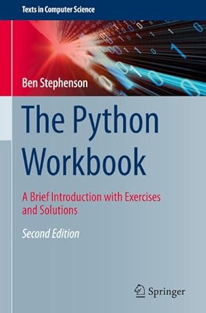 Bild des Verkufers fr The Python Workbook : A Brief Introduction with Exercises and Solutions zum Verkauf von AHA-BUCH GmbH