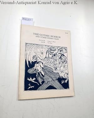 The Gothic Horror And other weird tales