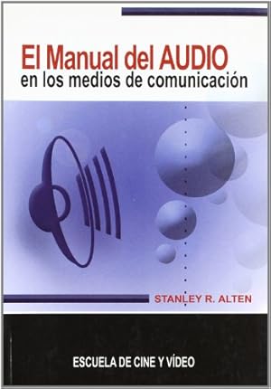 Bild des Verkufers fr El manual del audio en los medios de comunicacin zum Verkauf von WeBuyBooks