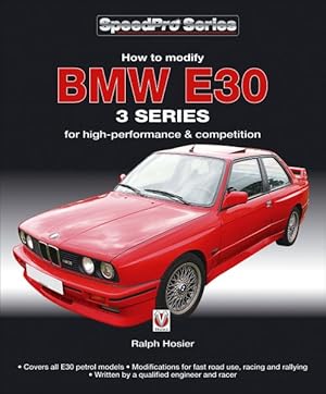 Seller image for How to Modify BMW E30 3 Series : For High-Performance and Competition for sale by GreatBookPricesUK