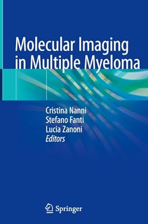 Immagine del venditore per Molecular Imaging in Multiple Myeloma venduto da AHA-BUCH GmbH