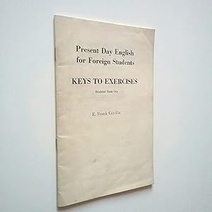 Imagen del vendedor de Present Day English for Foreign Students. Keys to Exercises. Student Book One a la venta por MAUTALOS LIBRERA