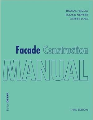 Immagine del venditore per Facade Construction Manual venduto da AHA-BUCH GmbH