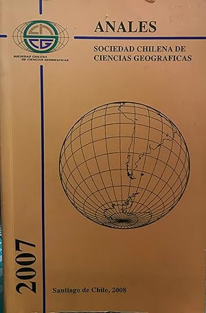 Anales de la Sociedad Chilena de Ciencias Geográficas - 2007