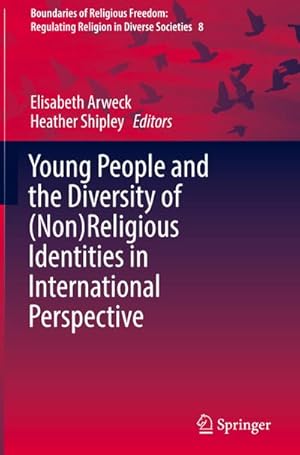 Bild des Verkufers fr Young People and the Diversity of (Non)Religious Identities in International Perspective zum Verkauf von AHA-BUCH GmbH