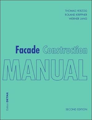Immagine del venditore per Facade Construction Manual venduto da BuchWeltWeit Ludwig Meier e.K.