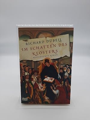 Im Schatten des Klosters: Historischer Roman (Allgemeine Reihe. Bastei Lübbe Taschenbücher)