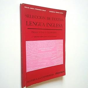 Seller image for Seleccin de textos. Lengua inglesa. Preguntas y glosario (Acceso a la Universidad) for sale by MAUTALOS LIBRERA