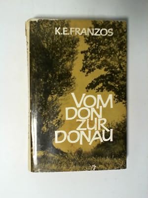 Vom Don zur Donau : ausgew. Kulturbilder. [Hrsg. von Manfred Kuhne]