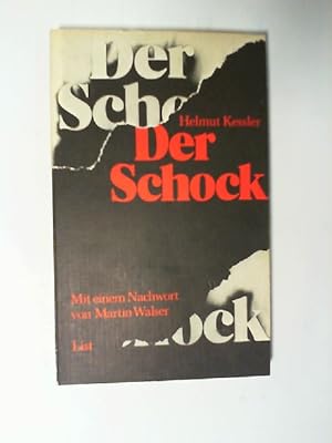 Bild des Verkufers fr Der Schock : ein Lebensbericht. Mit e. Nachw. von Martin Walser zum Verkauf von Buecherhof