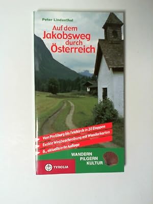 Auf dem Jakobsweg durch Österreich.