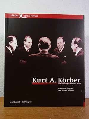 Imagen del vendedor de Kurt A. Krber. Annherungen an einen Stifter a la venta por Antiquariat Weber