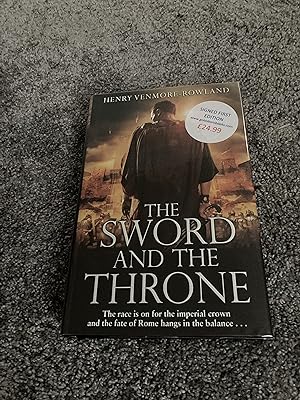 Imagen del vendedor de THE SWORD AND THE THRONE: SIGNED LINED DATED UK FIRST EDITION HARDCOVER a la venta por Books for Collectors