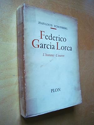 Federico Garcia Lorca L'homme - L'oeuvre Préface de Jean Cassou avec 8 illustrations hors texte