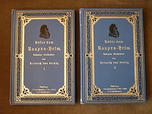 Unter dem Raupenhelm. Bayerische Soldaten-Geschichten aus vergangener Zeit. Band 1 und 2.