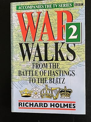 Seller image for From the Battle of Hastings to the Blitz (v. 2) (War Walks) for sale by Lazycat Books