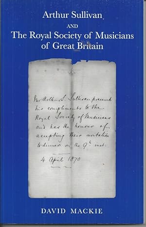 Arthur Sullivan and The Royal Society of Musicians of Great Britain.