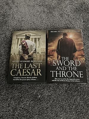 Seller image for THE LAST CAESAR & THE SWORD AND THE THRONE: 2 x SIGNED LINED DATED UK FIRST EDITION HARDCOVER SET for sale by Books for Collectors