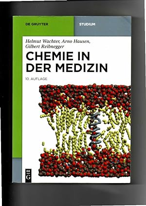 Helmut Wachter, Arno Hausen, Chemie in der Medizin / 10. Auflage