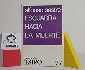 Image du vendeur pour Escuadra hacia la muerte mis en vente par MONKEY LIBROS