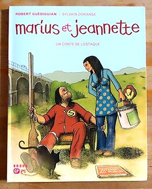 Marius et Jeannette. Un conte de l'Estaque.