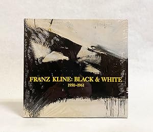 Franz Kline : Black & White 1950-1961