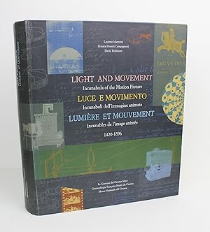 Seller image for Light and movement-Luce e movimento-Lumire et mouvement. Incunaboli dell'immagine animata (1420-1896): Incunabula of the Motion Picture, 1420-1896 for sale by Peak Dragon Bookshop 39 Dale Rd Matlock