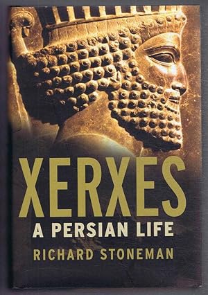 Xerxes, A Persian Life