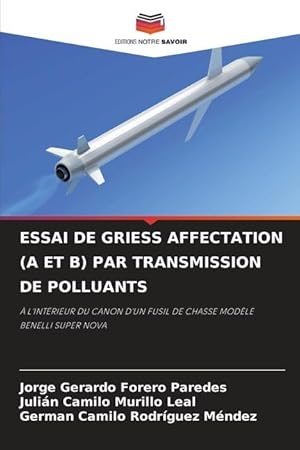 Imagen del vendedor de ESSAI DE GRIESS AFFECTATION (A ET B) PAR TRANSMISSION DE POLLUANTS a la venta por moluna