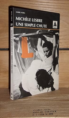 Seller image for UNE SIMPLE CHUTE for sale by Planet's books