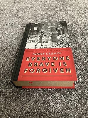 Seller image for EVERYONE BRAVE IS FORGIVEN: UK SIGNED LIMITED EDITION HARDCOVER 83/250 for sale by Books for Collectors