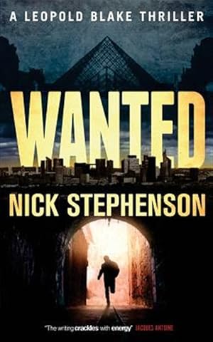 Seller image for Wanted: A Leopold Blake Thriller for sale by GreatBookPricesUK