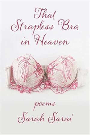 Seller image for That Strapless Bra in Heaven for sale by GreatBookPricesUK