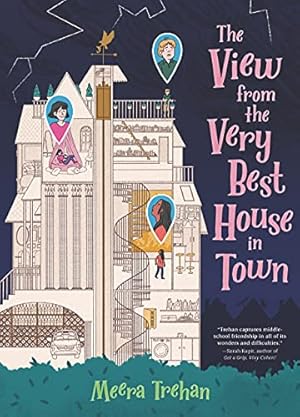 Seller image for The View from the Very Best House in Town by Trehan, Meera [Hardcover ] for sale by booksXpress