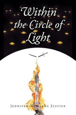 Seller image for Within the Circle of Light by Williams Justice, Jennifer [Paperback ] for sale by booksXpress