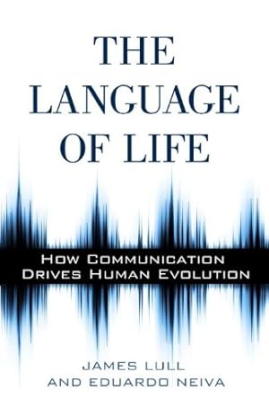 Imagen del vendedor de The Language of Life: How Communication Drives Human Evolution [Soft Cover ] a la venta por booksXpress
