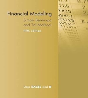 Seller image for Financial Modeling, fifth edition by Benninga, Simon, Mofkadi, Tal [Hardcover ] for sale by booksXpress