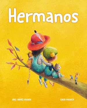 Bild des Verkufers fr Hermanos (Brothers and Sisters) (Amor de familia) (Spanish Edition) by Almada, Ariel Andr ©s [Hardcover ] zum Verkauf von booksXpress
