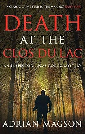 Seller image for Death at the Clos Du Lac (Inspector Lucas Rocco Mystery) for sale by WeBuyBooks