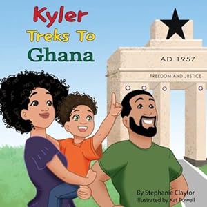 Seller image for Kyler Treks to Ghana by Claytor, Stephanie [Paperback ] for sale by booksXpress