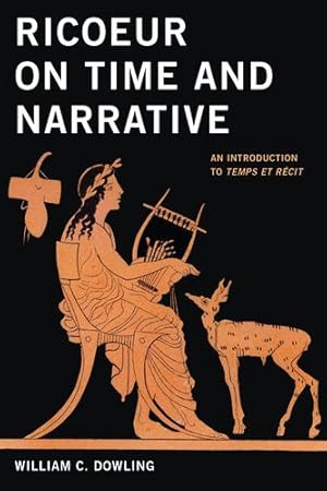 Immagine del venditore per Ricoeur on Time and Narrative: An Introduction to Temps et r©cit by Dowling, William C. [Hardcover ] venduto da booksXpress