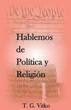 Seller image for Hablemos de Pol­tica y Religi³n (Spanish Edition) by Vitko, Tadeo [Paperback ] for sale by booksXpress
