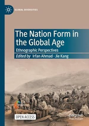 Immagine del venditore per The Nation Form in the Global Age: Ethnographic Perspectives (Global Diversities) [Paperback ] venduto da booksXpress
