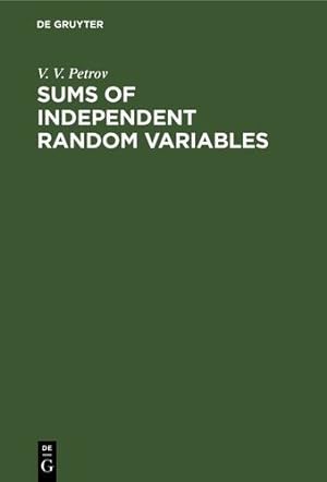 Seller image for Sums of Independent Random Variables (German Edition) by Petrov, V V [Hardcover ] for sale by booksXpress