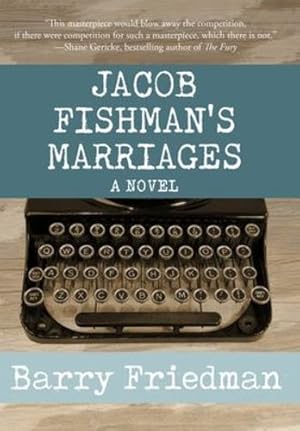 Imagen del vendedor de Jacob Fishman's Marriages by Friedman, Barry [Hardcover ] a la venta por booksXpress