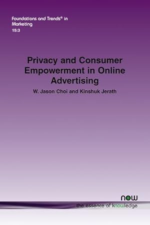 Immagine del venditore per Privacy and Consumer Empowerment in Online Advertising (Foundations and Trends(r) in Marketing) [Soft Cover ] venduto da booksXpress