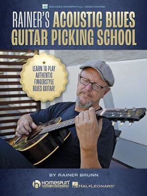 Seller image for Rainer's Acoustic Blues Guitar Picking School: Learn to Play Authentic Fingerstyle Blues Guitar! - Includes Rainer's Full Video Course: Learn to Play Authentic Fingerstyle Blues Guitar! by Brunn, Rainer [Paperback ] for sale by booksXpress