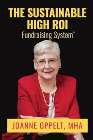 Seller image for The Sustainable High ROI Fundraising System [Soft Cover ] for sale by booksXpress