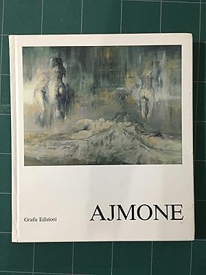 Seller image for Giuseppe Ajmone for sale by Archivio Galleria Del Monte Forio